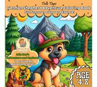 German Shepherd Adventure Coloring Book for Kids Ages 4-8 Fun Scenes to Color and Explore!: Join Rex the German Shepherd in the Magical Emilyverse-A ... Adventures - German Shepherd Coloring Series)