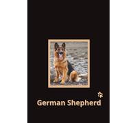 German Shepherd: College-Ruled Notebook for Dog Lovers 120 Pages of Loyalty and Inspiration Featuring the Noble German Shepherd