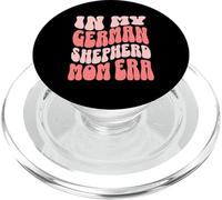 German Shepherd Mom Funny Dog Lover Owner PopSockets PopGrip para MagSafe