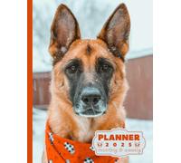 German shepherd planner 2025: monthly and weekly 2025 | German shepherd A4 2025 Diary | From Jan to Dec | Planning Giftable Perfect Gift for ... Perfect For Dog Lover, Extra Notes Pages