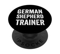 German Shepherd Trainer Funny Dog Lover Owner PopSockets PopGrip Adhesivo