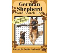 German Shepherd Word Search Book XL: Fun Word Search Puzzles for German Shepherd Lovers | XL variant | +100 fun puzzles | Relaxing Brain Games for ... | 6x9 Inches | 220 Pages | Solutions Included