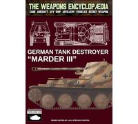 German tank destroyer “Marder III” (The Weapons Encyclopaedia)