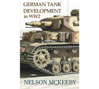 German Tank Development in WW2 (Technology of WW2)