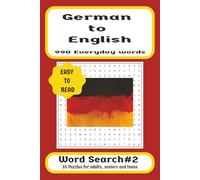 German to English Word Search Puzzle Book: Word Searches in German and English languages to learn and build your vocabulary, and to learn German or ... gift for Vacations, Holidays and Free Time.