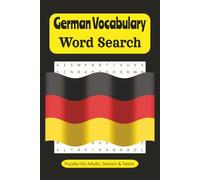German Vocabulary Word Search: 6x9 inches - 110 pages - 50+ puzzles...Vacation, Holiday and Free Time Gifts