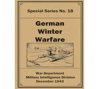 German Winter Warfare: Special Series No. 18