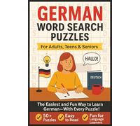 German Word Search Puzzle Book: Fun & Easy To Read Print About Everyday Vocabulary, Travel Phrases, Traditions, Cities, Culture & More | 6x9 Inches, ... Language Students, Teachers & Relaxation