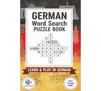 German Word Search Puzzle Book: German Word Search Puzzle Book: Word Searches with Large Print about German Language, Culture, Landmarks and More | ... Language Learners, Travelers and Free times