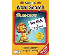 German Word Search & Sudoku for Kids & Beginners: Train Vocabulary and Logical Thinking