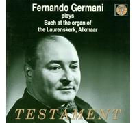 Germani,Fernando - Fernando Germani Plays at the Organ of the Laurenskerk, Alkmaar (Aufnahmen 1958-1960)