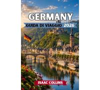 GERMANIA GUIDA DI VIAGGIO 2026