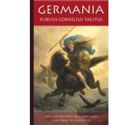 Germania - Über Ursprung Und Sitten Der Germanen (ebook)
