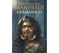 Germánico | Valerio Massimo Manfredi, José Ramón Monreal