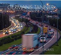 Germans Tanner - Automòbils Per Camins Daurats