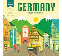 Germany: A Book of Opposites (Hello, World)
