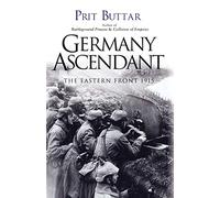 Alemania en ascenso – Frente Oriental 1915
