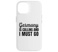 Germany is Calling and I Must go Traveler German Holiday Carcasa para iPhone 14