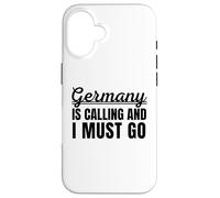 Germany is Calling and I Must go Traveler German Holiday Carcasa para iPhone 16