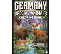 Germany Special Animals Coloring Book Fun and Educational Wildlife Coloring Pages Featuring German Animals | Relaxing Coloring Book for Kids and Adults