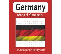 Germany Word Search Book Large Print: Explore German Culture, Cities, Food & History Through 50+ Fun & Challenging Puzzles | 8.5 x 11 inches, 112 pages |
