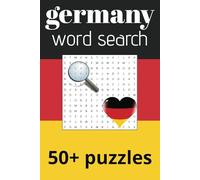 Germany Word Search Puzzle Book: 50+ Fun Puzzles | 6x9 Inches, 110 Pages | Perfect for Germany Lovers and Travel Enthusiasts
