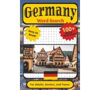 Germany Word Search Puzzle Book: For Adults, Seniors, and Teens | Easy to Read, 100+ Word Searches With German Cities, Geography, Food, Festivals, ... Vacations, Holidays, Breaks, and Traveling