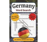 Germany Word Search Puzzle Book: For Adults, Seniors, and Teens | Easy to Read, 50+ German Themed Word Searches Including Castles, Cities, Cuisine, ... Vacations, Holidays, Breaks, and Quiet Times