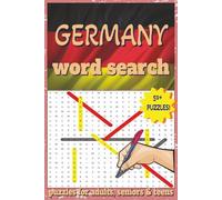 Germany Word Search Puzzle Book for All Ages: 50+ Easy-to-Read Puzzles Exploring German Culture, Cities, and Traditions