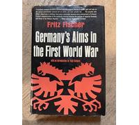 Germany's Aims in the First World War
