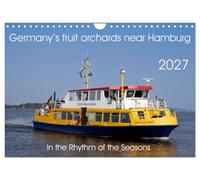 Germany's apple orchards near Hamburg (Wall Calendar 2027 DIN A4 landscape), CALVENDO 12 Month Wall Calendar: The largest fruit-growing region in northern Germany