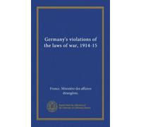 Germany's violations of the laws of war, 1914-15