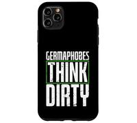 germaphobes think dirty Diseño para un estudiante de alemán Carcasa para iPhone 11 Pro Max