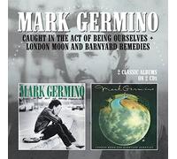 Germino, Mark - Caught In The Act Of Being Our