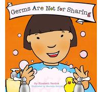 Germs Are Not for Sharing (Best Behavior): 5 (The Best Behavior Series)