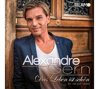Gern, Alexandre - Das Leben Ist Schon