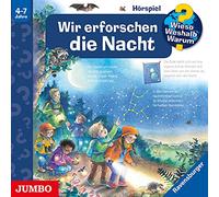 Gernhäuser,Susanne - Wieso? Weshalb? Warum? Wir Erforschen die Nacht-