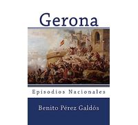 Gerona: Episodios Nacionales