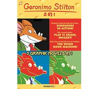 Geronimo Stilton 3-in-1 #3: Dinosaurs in Action , Play It Again, Mozart , and The Weird Book Machine (Geronimo Stilton Graphic Novels)