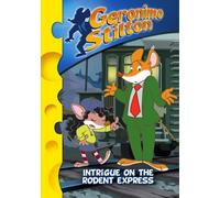 Geronimo Stilton: Intrigue on the Rodent Express