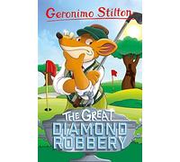 Geronimo Stilton: The Great Diamond Robbery: 19 (Geronimo Stilton - Series 5)
