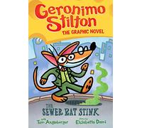 Geronimo Stilton: The Sewer Rat Stink (Graphic Novel #1): Volume 1