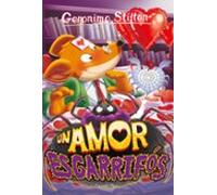 Geronimo Stilton. Un Amor Esgarrifós