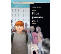 Gerrier, N: Plus jamais ça !