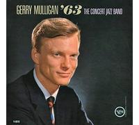 Gerry Mulligan 63: The Concert Jazz Band
