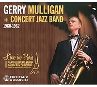 Gerry Mulligan - Concert Jazz Band Live In Paris - 1960-1962
