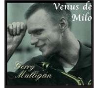 gerry mulligan - gerry mulligan - venus de milo [Region Free]