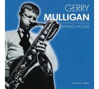 Gerry Mulligan - Swing House