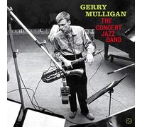 Gerry Mulligan - The Concert Jazz Band + 2 Bonus Tracks [Vinilo]
