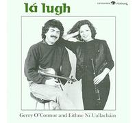 Gerry O'Connor & Ni Uallachai - La Lugh